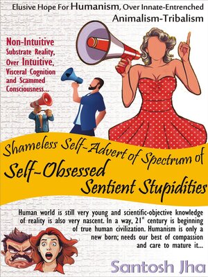 cover image of Shameless Self-Advert of Spectrum of Self-Obsessed Sentient Stupidities